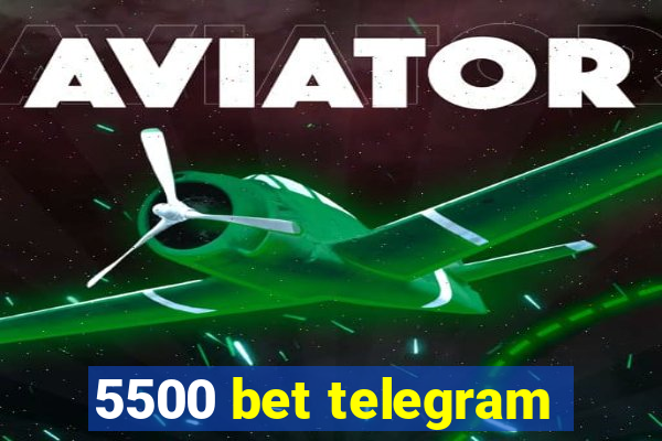 5500 bet telegram